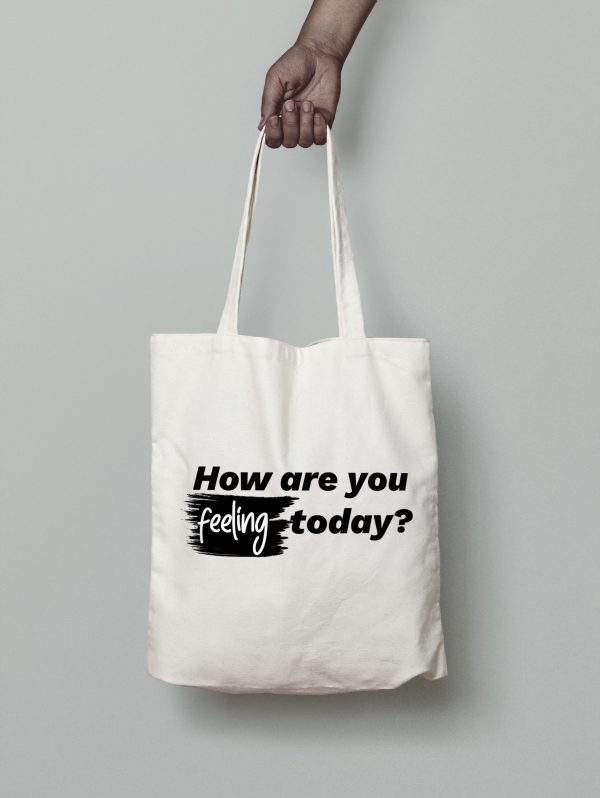 How are you feeling Tote Bag - Image 2